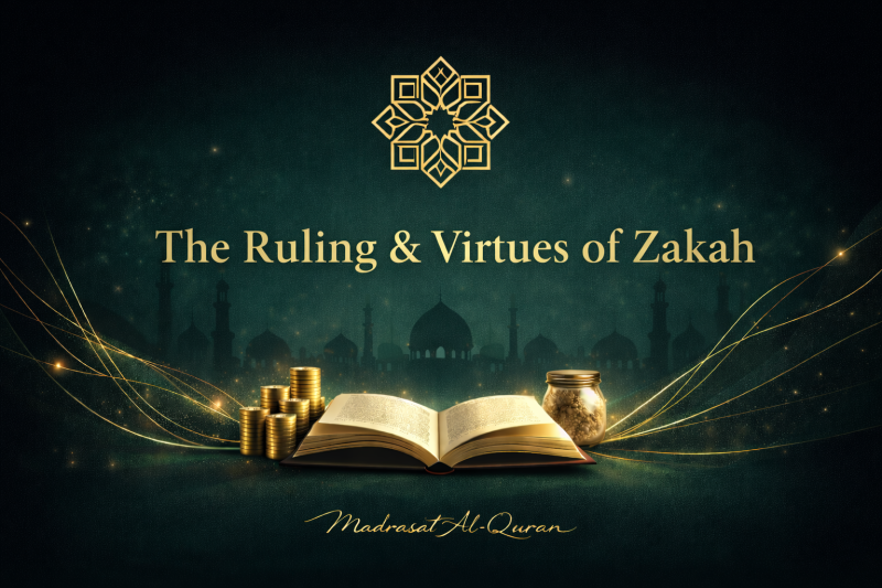 The Ruling and Virtues of Zakah