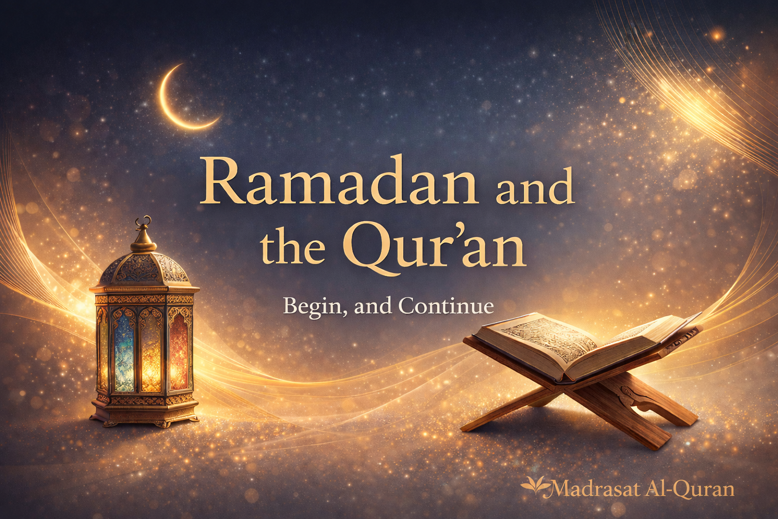 Ramadan and the Qur’an
