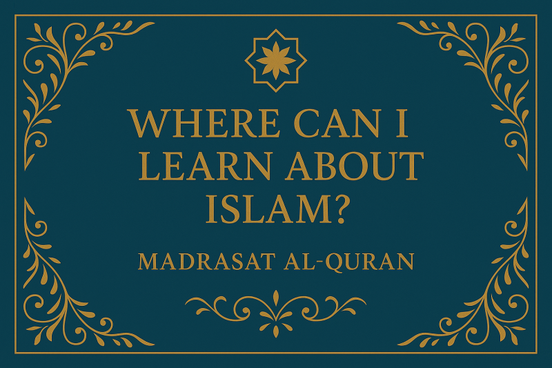 Where Can I Learn About Islam?