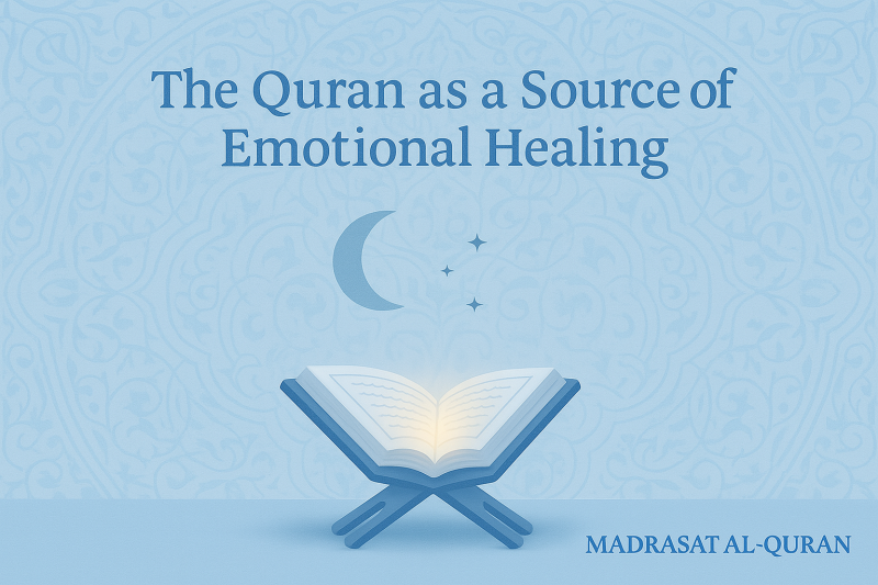 The Quran as a Source of Emotional Healing
