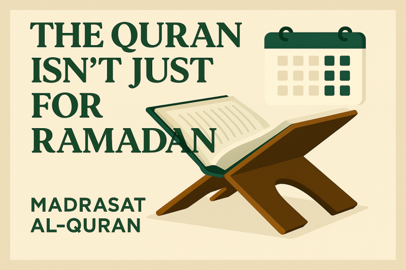 Let the Quran Be Your Daily Light"