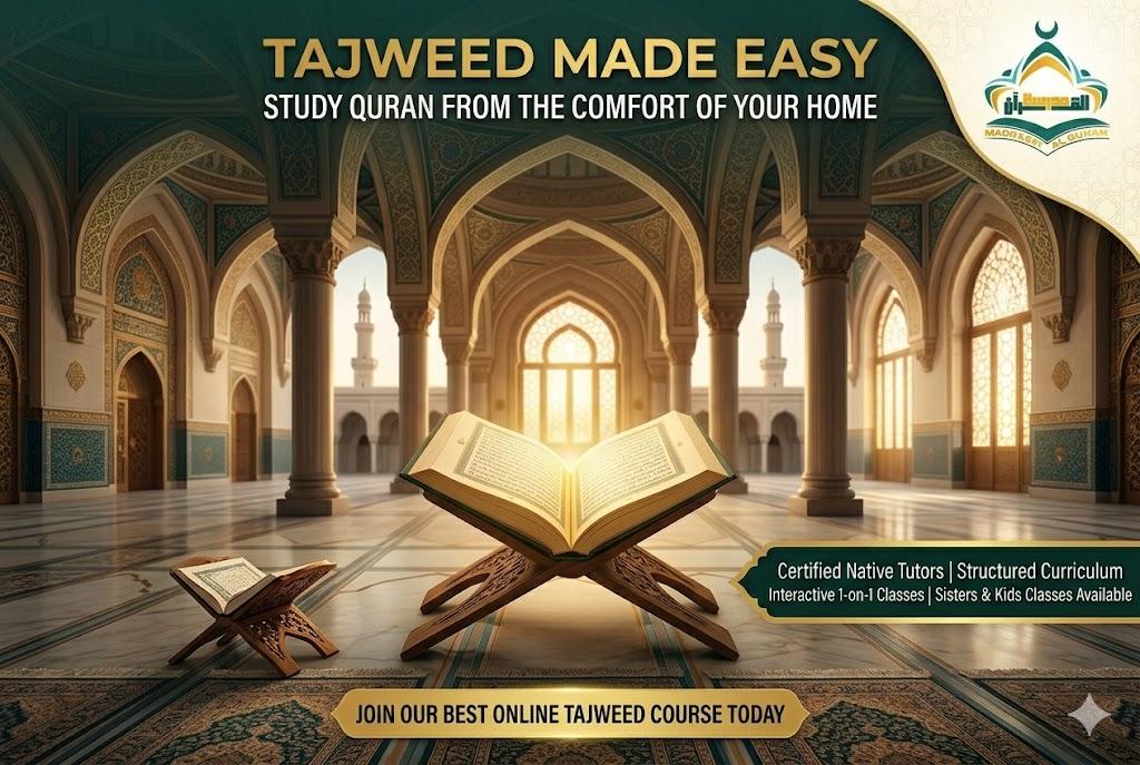 7 Reasons to Join the Best Online Tajweed Course | Madrasat Al Quran