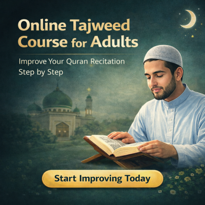 Online Tajweed & Quran Recitation Course for Adults