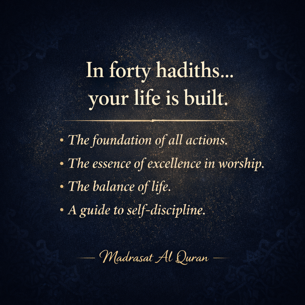 Why Study Al Arbaoon Al Nawawiyyah?