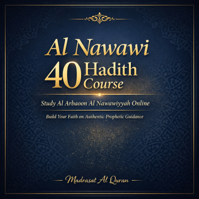 Al Nawawi 40 Hadith Course Online – Al Arbaoon Al Nawawiyyah